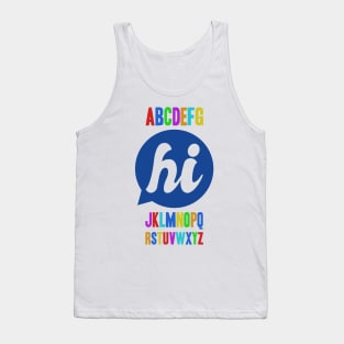 The Alphabet Says Hi Tank Top